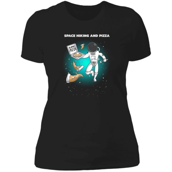 space hiking and pizza lady t-shirt