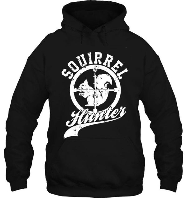 squirrel hunter funny squirrel squirrels lover squirrel vintage hunting season outdoor target hoodie