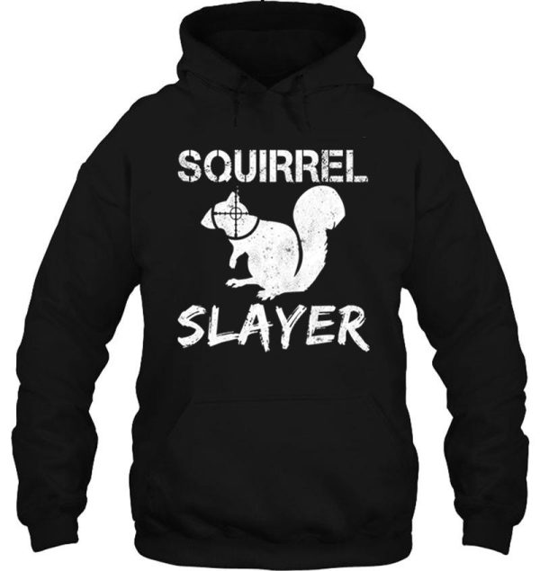 squirrel slayer hoodie
