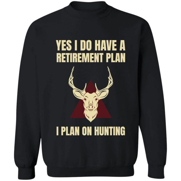 stag hunting gift retirement wild hunter retired sweatshirt