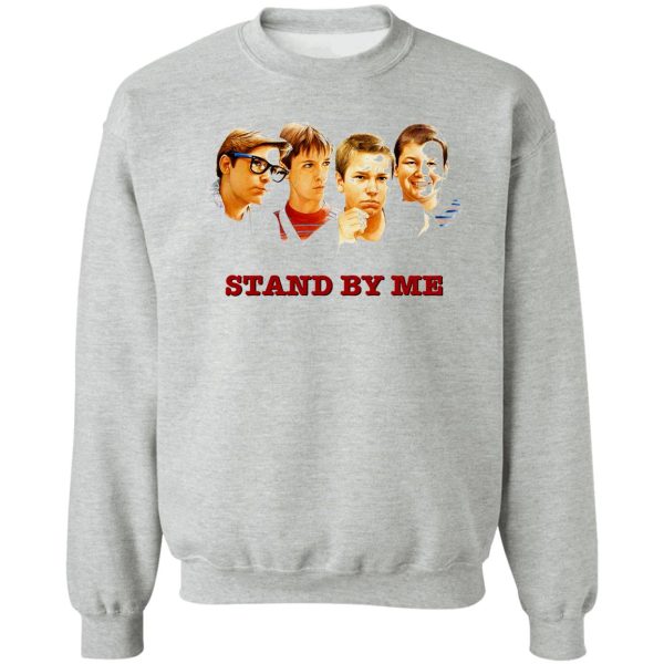 stand by me sweatshirt