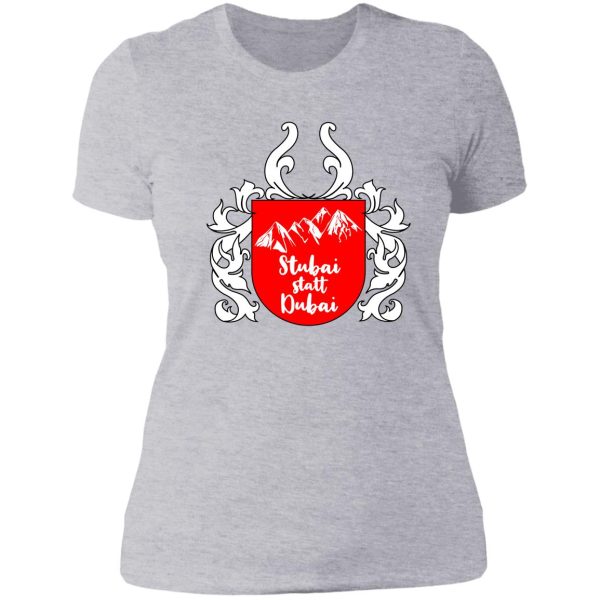 stubai instead of dubai lady t-shirt