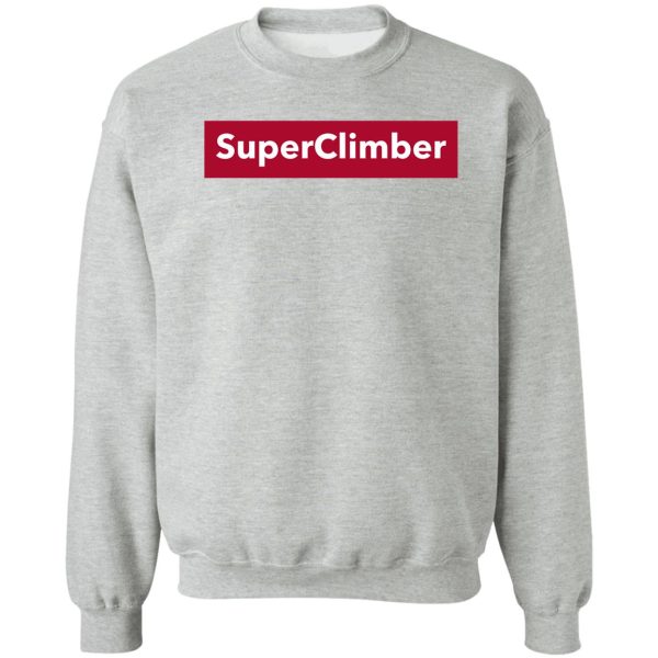 supeclimber sweatshirt