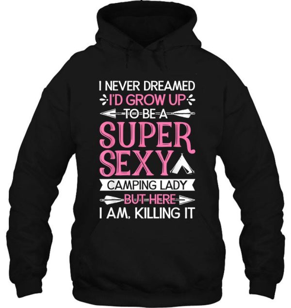 super sexy camping lady t shirt women funny camper t hoodie
