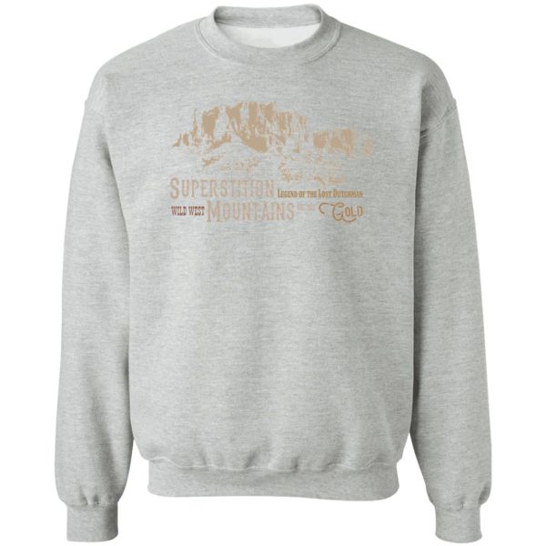 superstition mountains arizona desert southwest mountains gold nature vintage sweatshirt