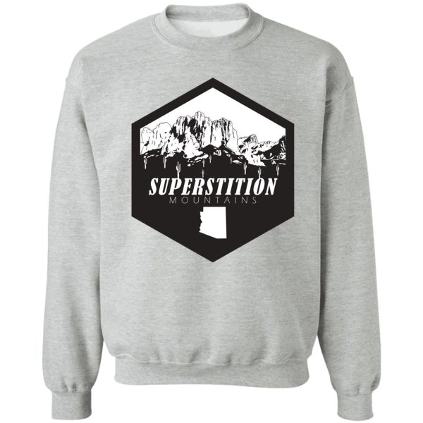 superstition mountains arizona hiking sweatshirt