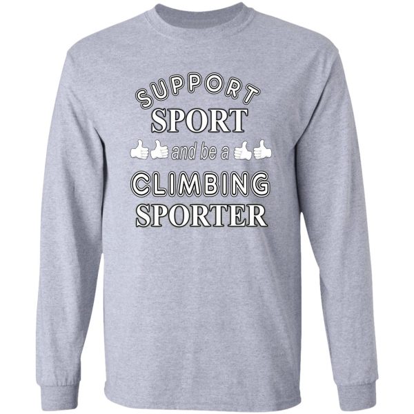 support sport and be a climbing sporter long sleeve