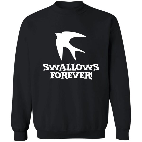 swallows forever logo sweatshirt