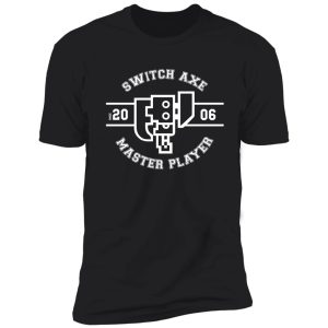 switch axe - master player shirt