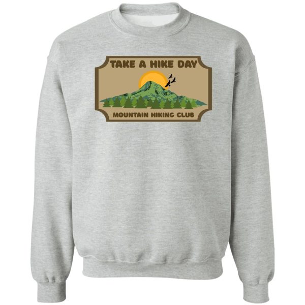 take a hike day - funny retro camper sweatshirt