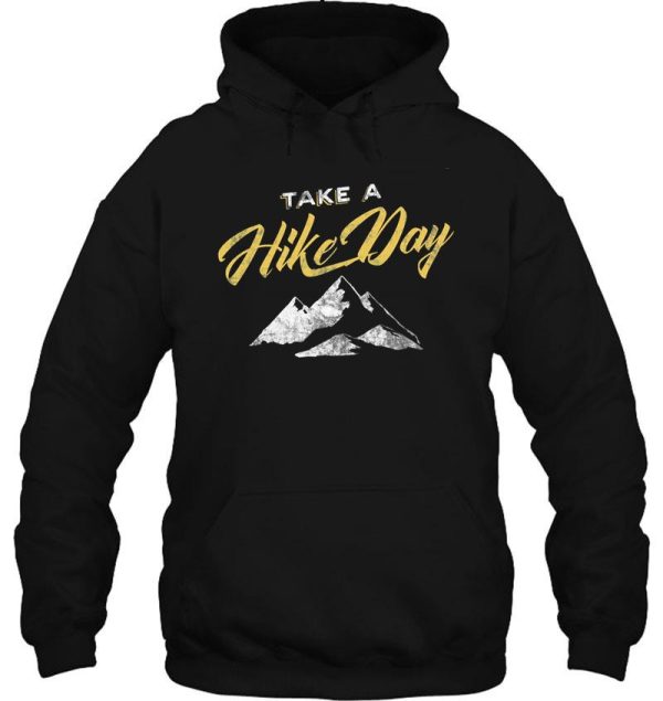 take a hike day hoodie