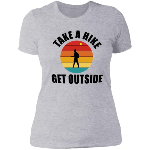 take a hike day lady t-shirt