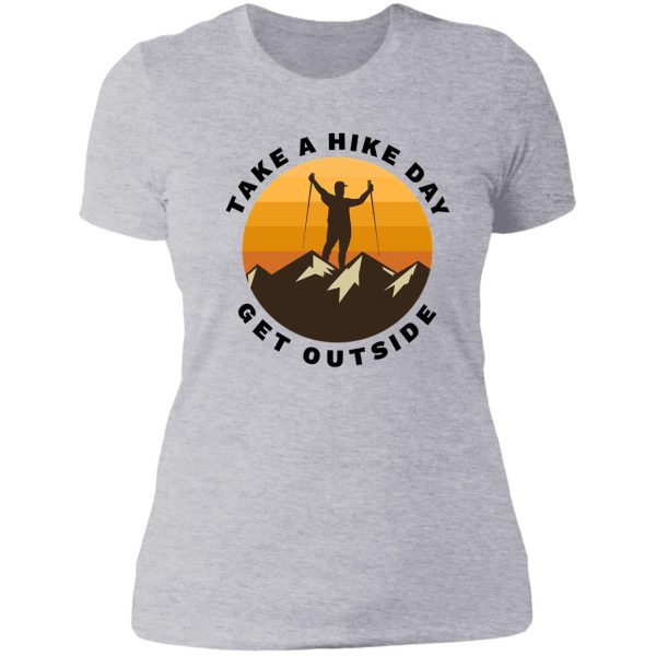 take a hike day lady t-shirt