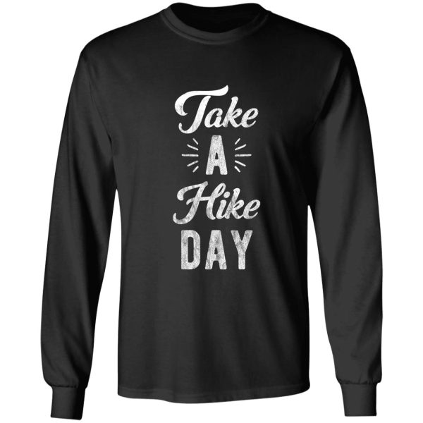 take a hike day long sleeve