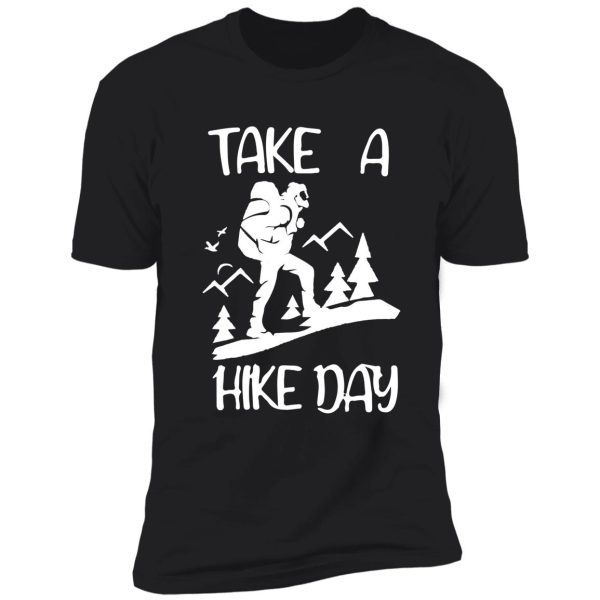 take a hike day to the mountains shirt