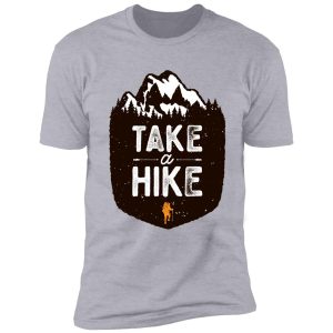 take a hike funny retro hiking shirt