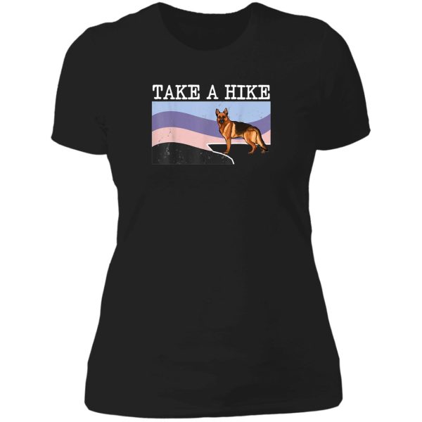 take a hike german shepherd funny graphic hiking gift lady t-shirt