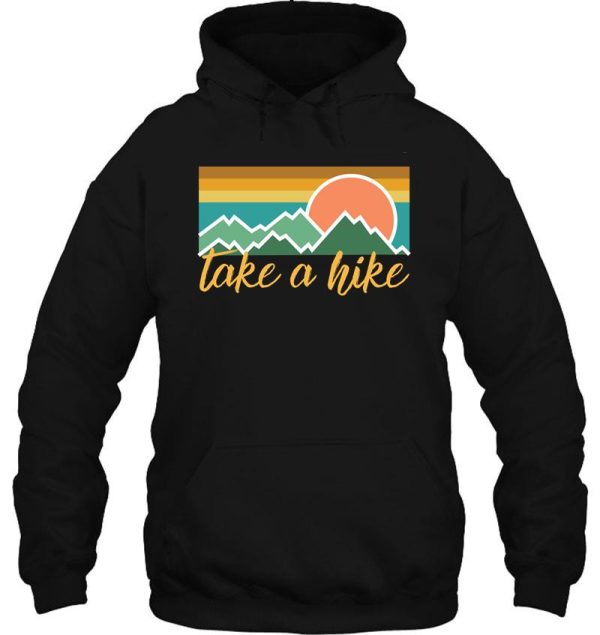 take a hike hoodie