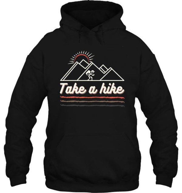 take a hike hoodie