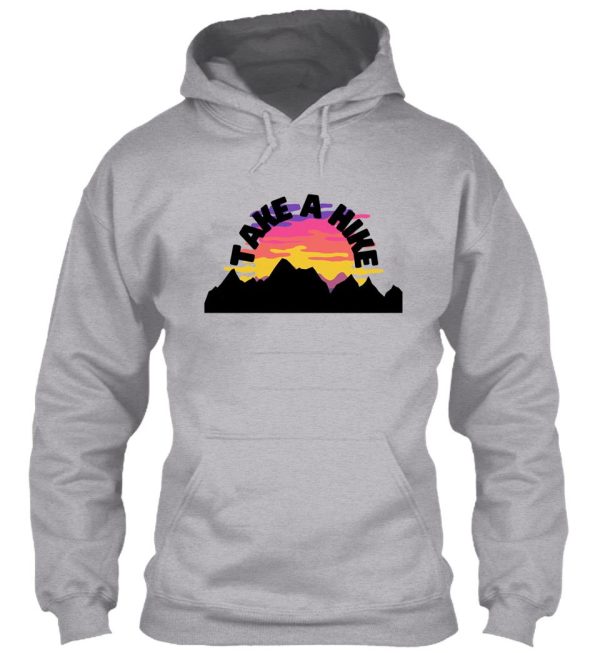 take a hike hoodie