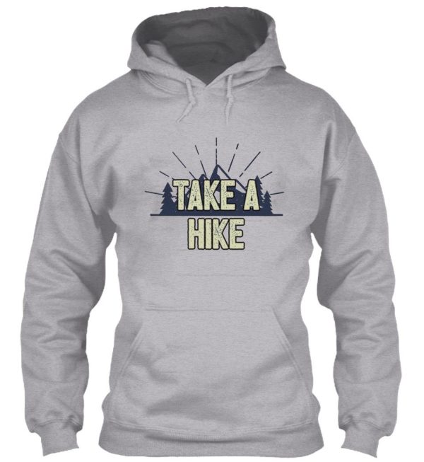 take a hike hoodie