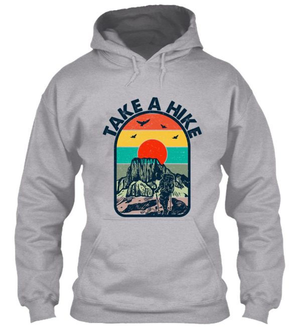 take a hike hoodie