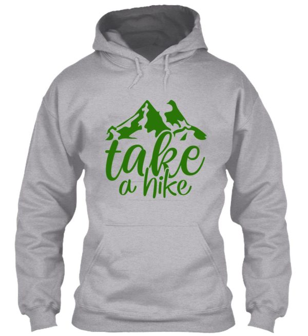 take a hike hoodie