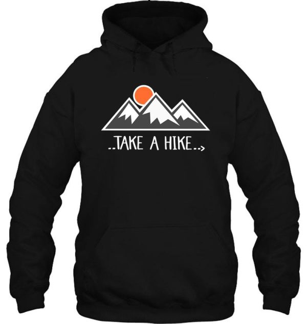 take a hike hoodie