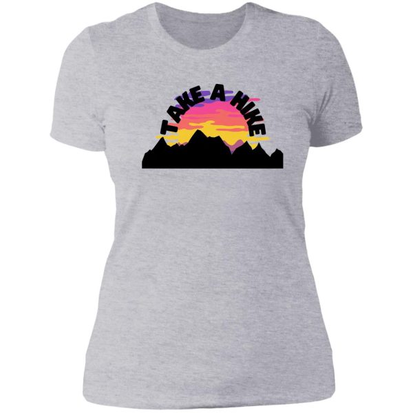 take a hike lady t-shirt