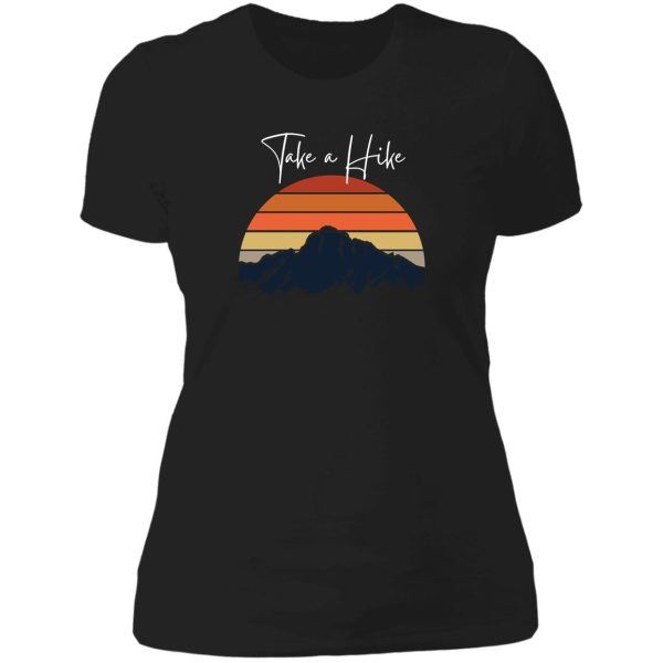 take a hike lady t-shirt