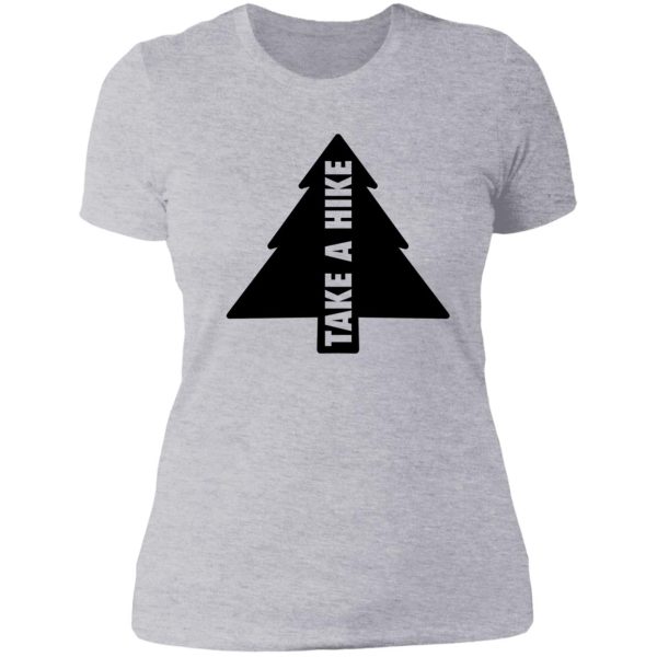 take a hike lady t-shirt