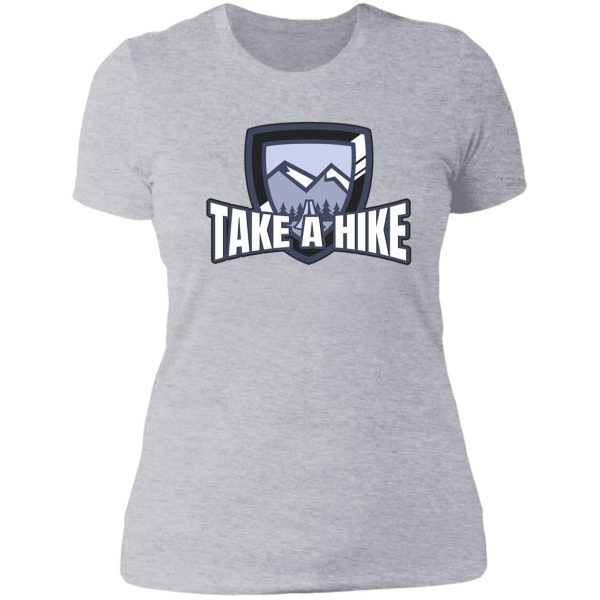 take a hike lady t-shirt