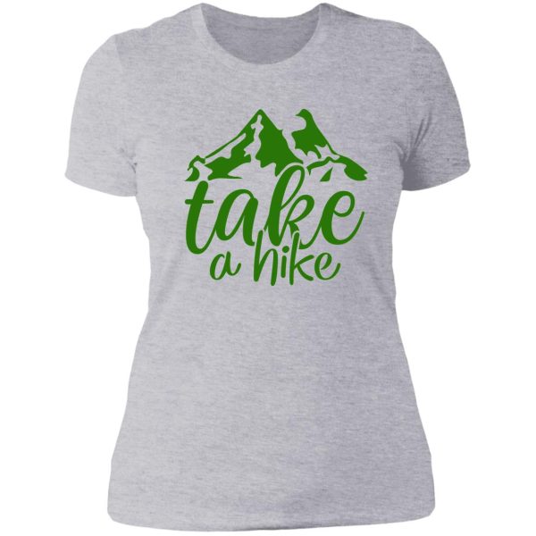 take a hike lady t-shirt