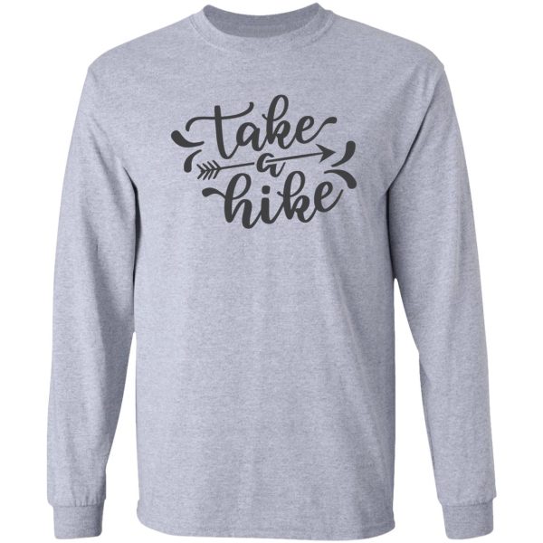 take a hike long sleeve