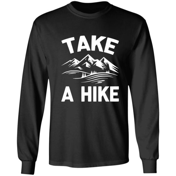 take a hike long sleeve