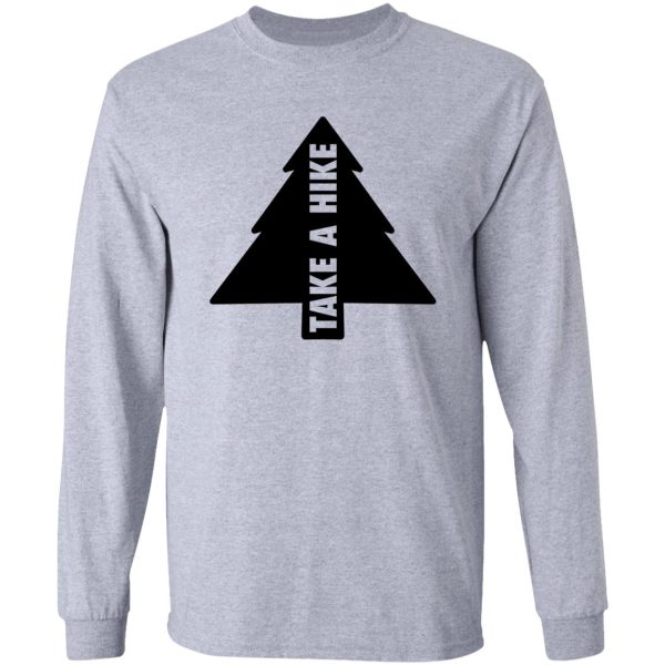 take a hike long sleeve