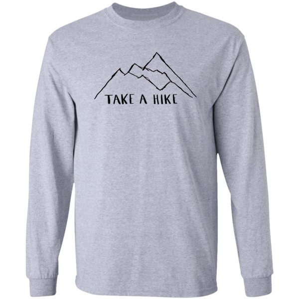 take a hike long sleeve