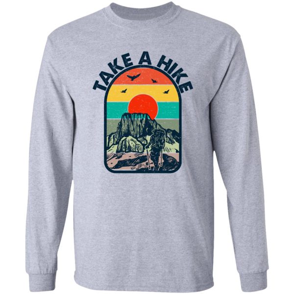 take a hike long sleeve