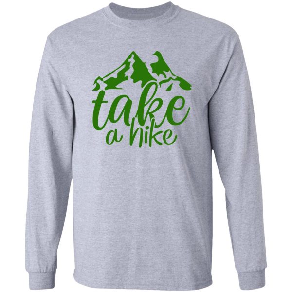 take a hike long sleeve