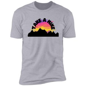 take a hike shirt