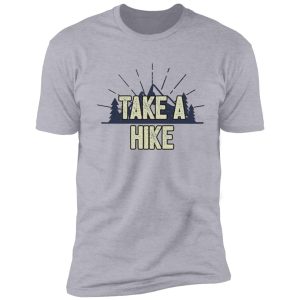 take a hike shirt