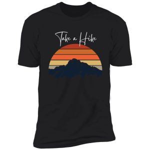 take a hike shirt