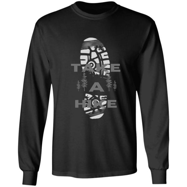 take a hike shirt hiking boot outdoor adventure with saying gift for dad long sleeve