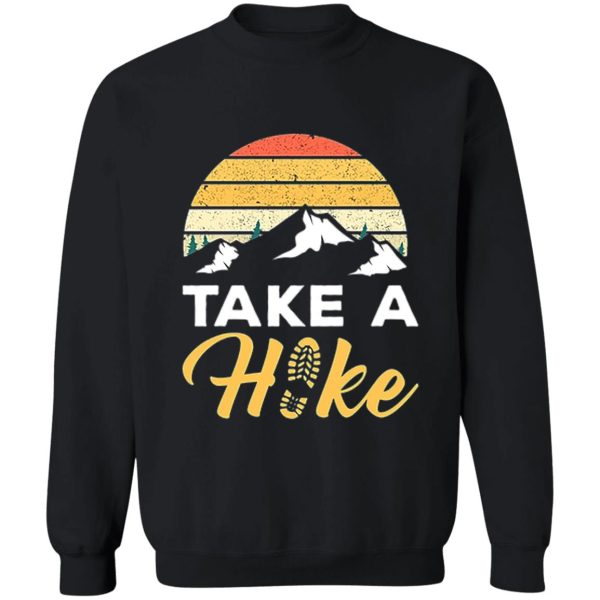 take a hike sweatshirt