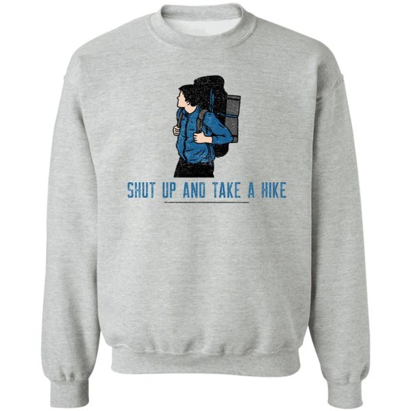 take a hike sweatshirt