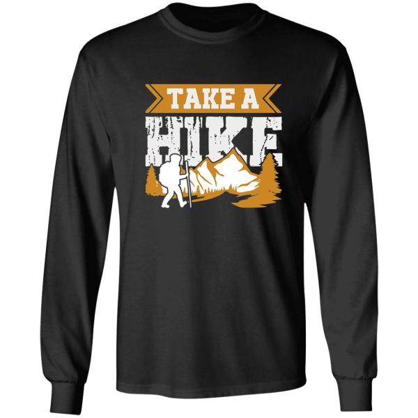 take a hike t-shirttake a hike long sleeve