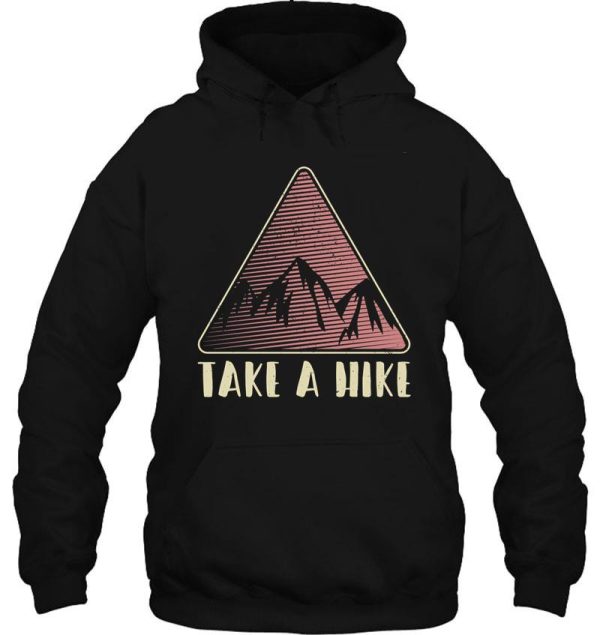 take a hike vintage moutain outdoor adventures hoodie