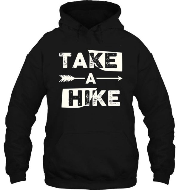 take a hike vintage moutain outdoor adventures hoodie