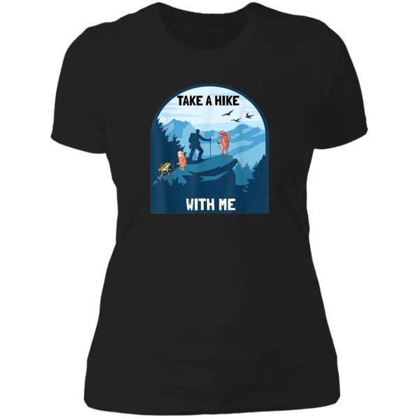 take a hike with me hiker hiking lady t-shirt