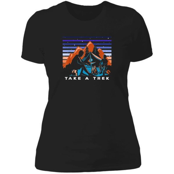 take a trek hiker summit hike mount camper outdoor lady t-shirt